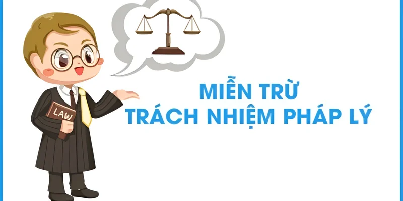 Miễn trách nhiệm về pháp lý